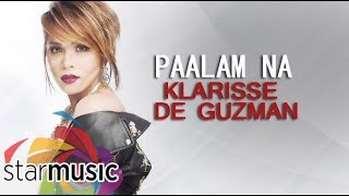 Paalam Na  Klarisse De Guzman Lyrics [upl. by Quinlan59]