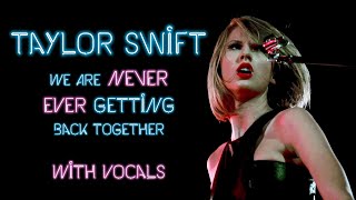 Taylor Swift  We Are Never Ever Getting Back Together  1989 Studio Version [upl. by Tselec140]