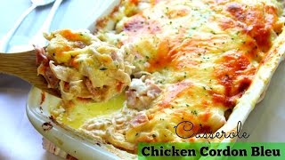 Chicken Cordon Bleu Casserole [upl. by Ciredec]