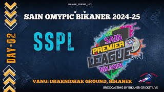 SAIN PREMIER LEAGUE202425  BIKANER  DAY03 [upl. by Eetsim]