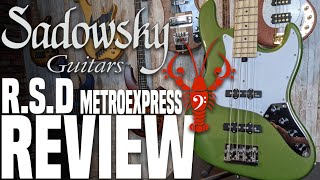 Sadowsky RSD Metro Express 4 JJ  Theres something missing here  LowEndLobster Review [upl. by Akela393]