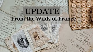 UPDATE From the Wilds of France🥐🥐 [upl. by Nneb]