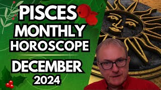 Pisces Horoscope December 2024 [upl. by Brodench]