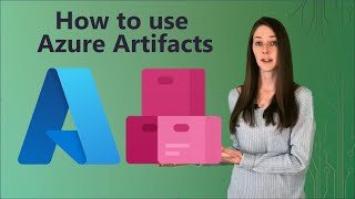 How to use Azure Artifacts [upl. by Nolyat]