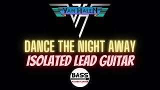 Dance the Night Away  Van Halen  Isolated Lead Guitar [upl. by Tolkan]