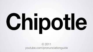 How to Pronounce Chipotle [upl. by Almat]