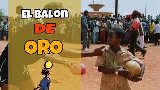 Fragmento Pelicula El Balon de Oro 1994  Historia de Bandian [upl. by Gile]