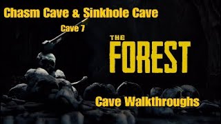 The Forest  Cave Walkthroughs Chasm Cave amp Sinkhole Cave Cave 7 PS4 Patch 108 [upl. by Cohligan910]