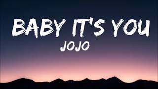 JoJo  Baby It’s You TikTok Remix Lyrics I dont ask for much Baby having you is enoug [upl. by Waldron131]