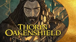 The Life of Thorin Oakenshield  Tolkien Explained  Dwarves of Erebor [upl. by Llerut]