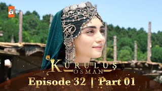 Kurulus Osman Urdu  Season 2  Episode 32  Part 01 [upl. by Ashil557]