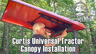 Universal Tractor Canopy Installation [upl. by Celle]