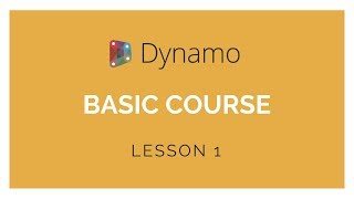 Dynamo Basics Training  Lesson 1 [upl. by Narba]