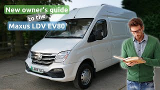 Maxus LDV EV80 beginners or new owners guide on how to use and operate your electric van [upl. by Frech]