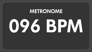 96 BPM  Metronome [upl. by Lea]