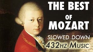 The Best Of Mozart  Slowed Down  432Hz  45 Hours [upl. by Tera32]