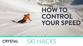 Ski Hacks  How To Control Your Speed When Skiing  Crystal Ski Holidays [upl. by Salesin]