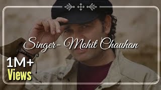 Guncha Koi Song  Mohit Chauhan Lyrics [upl. by Xuaeb]