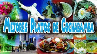 Los 5 Platos Más Populares de Cochabamba [upl. by Garwin]