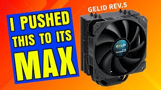 Gelid Rev 5 Tranquillo CPU Cooler  I Maxed it [upl. by Leummas853]