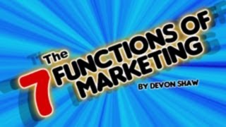 The 7 Functions Of Marketing [upl. by Reiners]