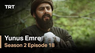 Yunus Emre  Season 2 Episode 18 [upl. by Pimbley]