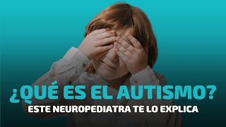 ¿Qué es el Autismo [upl. by Yrocal]