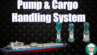 Pump and Cargo Handling System [upl. by Alpheus313]