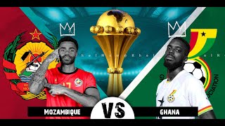 LIVE GHANA VS MOZAMBIQUE  2023 AFCON [upl. by Kelwin325]