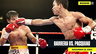 FULL FIGHT  Marco Antonio Barrera vs Manny Pacquiao DAZN REWIND [upl. by Hey385]