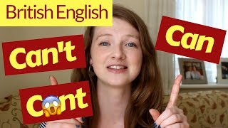 How to Pronounce CAN and CANT in BRITISH ENGLISH [upl. by Adnahs]