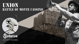 Union – Battle of Monte Cassino – Sabaton History 048 Official [upl. by Grange]