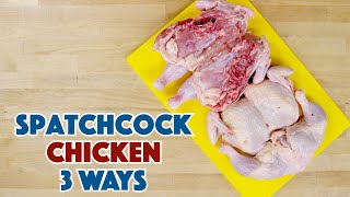 🔵 How To Spatchcock Butterfly A Chicken 3 Ways [upl. by Ellehcin223]