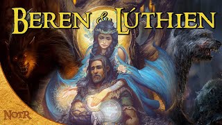 The Complete Travels of Beren amp Lúthien  Tolkien Explained [upl. by Lotsyrk]