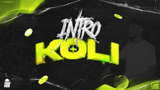 INTRO KOLI  RKT  BRIANMIX [upl. by Dumm799]