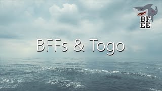 BF 1  BFFs amp Togo [upl. by Vig]