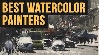 5 BEST Watercolor Painters amp Why  Painting Masters 30 SPECIAL [upl. by Anne]