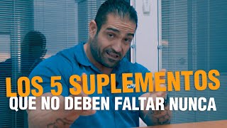 🏆✅LOS 5 SUPLEMENTOS que 😎 NO TE PUEDEN FALTAR¡¡ [upl. by Donelu]