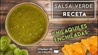 Salsa Verde para Chilaquiles o Enchiladas  Receta [upl. by Dworman]