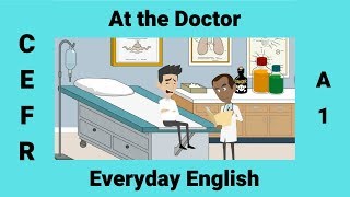 At the Doctor  Health  How to Describe your Symptoms in English [upl. by Ecila204]