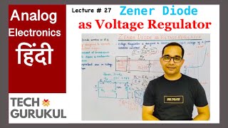 27 Zener Diode as Voltage Regulator in Hindi  Very Easy  Tech Gurukul by Dinesh Arya [upl. by Kirt]