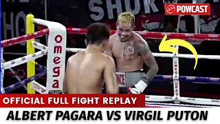 Albert Pagara vs Virgil Puton Full Fight Official  Powcast Sports [upl. by Lemay]