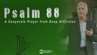 Psalm 88  A Desperate Prayer from Deep Affliction [upl. by Mayeda]