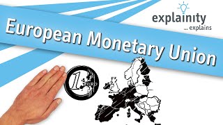 European Monetary Union explained explainity® explainer video [upl. by Dnalyk64]