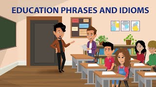 Education Phrases and Idioms [upl. by Vanessa]