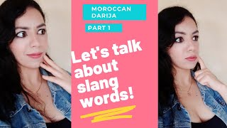 MOROCCAN DARIJA SLANG WORDS that You need to Know [upl. by Sauer]