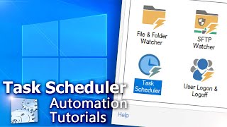 Advanced Task Scheduler · Tutorial · Automation Workshop for Windows [upl. by Av]