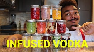 Making 12 Infused Vodkas at Home PT1 [upl. by Nino378]