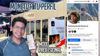 Como Monetizar tu Perfil Profesional en Facebook 2024 [upl. by Yrrehc]