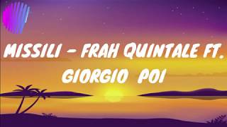 MISSILI  FRAH QUINTALE FT  GIORGIO POI TESTOLYRICS [upl. by Ynamad]